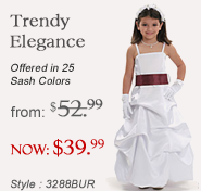 Trendy Elegance. Offered in 25 sash colors. From $58.99